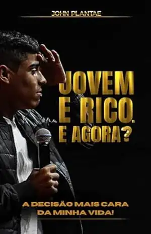 JOVEM E RICO E AGORA? A DECISÃO MAIS CARA DA MINHA VIDA.: Riqueza na etmologia da palavra significa andar em linha reta, então você só precisa de um objetivo claro e não parar até conquistar. – John Thor do Sertão