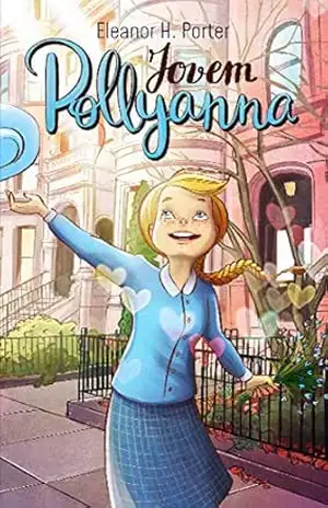 Jovem Pollyanna – Eleanor H. Porter