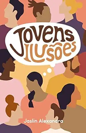 JOVENS ILUSÕES: DILEMAS ATUAIS DE UMA SOCIEDADE NADA FICCIONAL – Jaslin Alexandra Settin