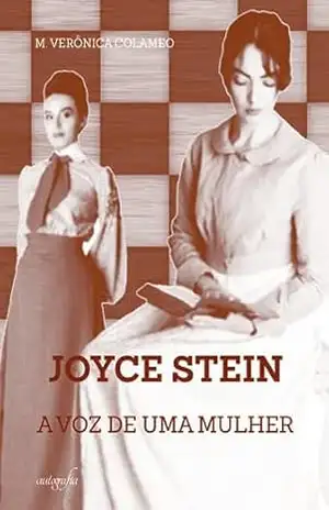 Joyce Stein: A voz de uma mulher – M. Verônica Colameo