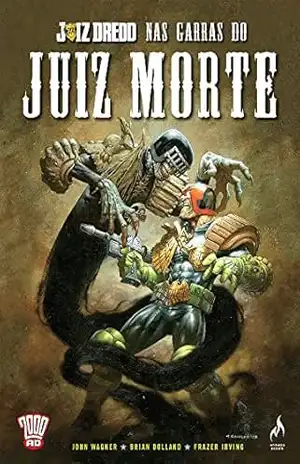 Juiz Dredd na Garra do Juiz Morte – John Wagner