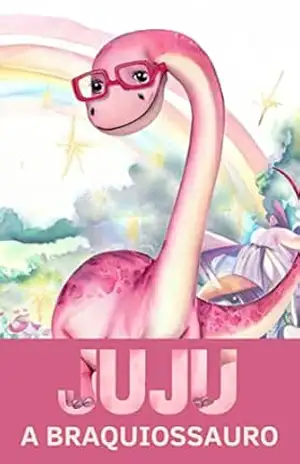 JUJU a Braquiossauro (Explorando o Mundo dos Dinos Livro 3) – Paloma Cordeiro