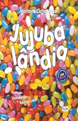 Jujubalândia – Mariana Caltabiano