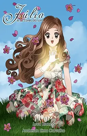 Júlia e as cores da luva - Anderson  Carvalho