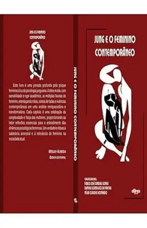 JUNG E O FEMININO CONTEMPORANEO – Fabio José Cardias Gomes