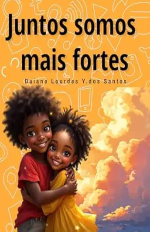 Juntos Somos mais Fortes - Daiane Lourdes Yatabe dos Santos
