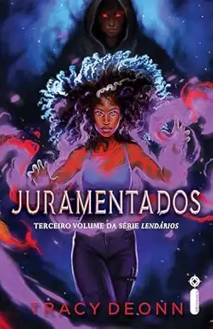 Juramentados: Lendários — Vol. 3 – Tracy Deonn