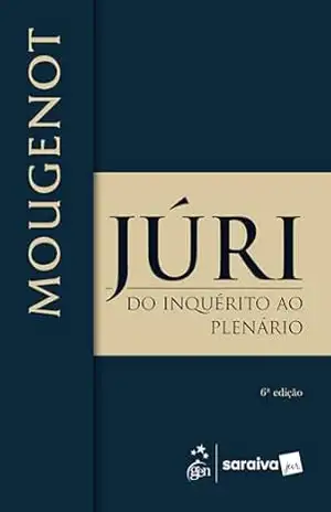 Júri: do Inquérito Ao Plenário – 6ª Edição 2025 – Edilson Mougenot Bonfim