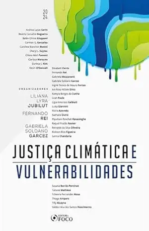 Justiça Climática e Vulnerabilidades – 1ª Ed – 2024 – Andrea Lucas Garin