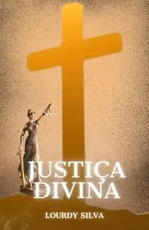 Justiça Divina - Lourdy Silva
