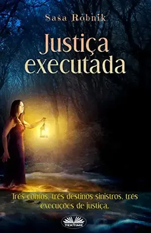 Justiça Executada - Saša Robnik