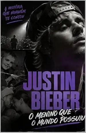Justin Bieber – o menino que o mundo possuiu: a história que ninguém te contou – Taylor K Red