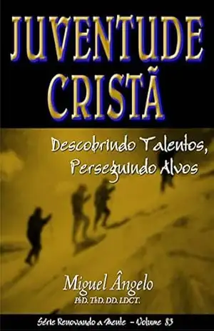 Juventude Cristã – Ap. Miguel Ângelo