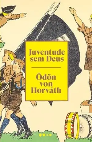 Juventude sem Deus (Clássicos Todavia) – Ödön von Horváth
