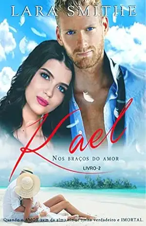 KAEL – LIVRO 2: Nos Braços do Amor – Lara Smithe