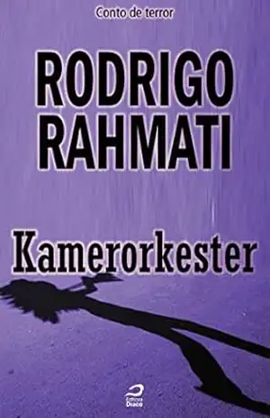 Kamerorkester (Contos do Dragão) – Rodrigo Rahmati