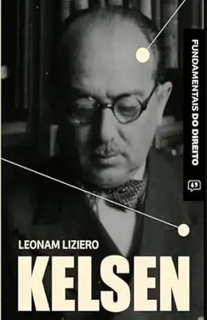 Kelsen (Fundamentais do Direito) – Leonam   Liziero