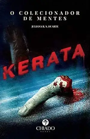 Kerata, o colecionador de mentes – Juliana R. S. Duarte