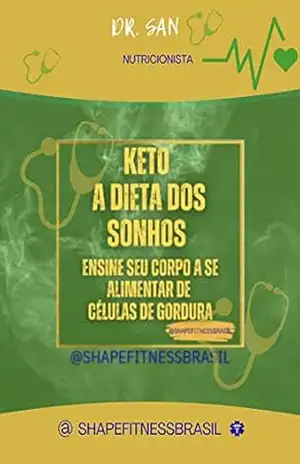KETO A DIETA DOS SONHOS - SAN JESUS