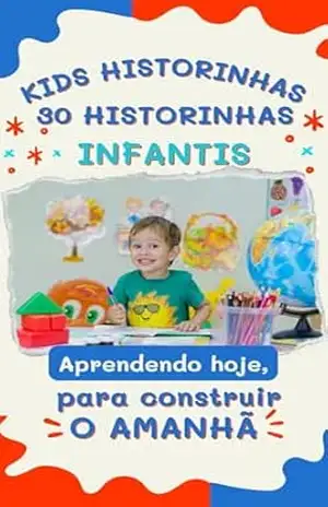 KIDS – 30 HISTORINHAS INFANTIS – Edson  Soares