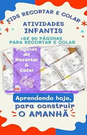 KIDS RECORTAR E COLAR – 60 PÁGINAS PARA RECORTAR E COLAR: 04 TEMAS: NATAL – DINOSSAURO – DRAGÃO – UNICÓRNIO – Edson Soares