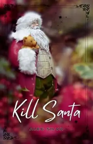 Kill Santa – Alec Silva