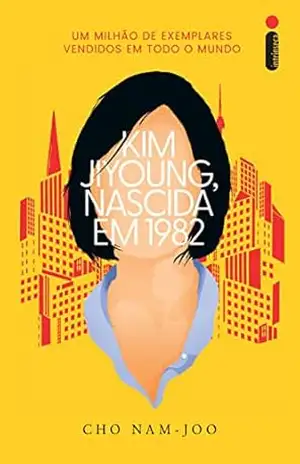 Kim Jiyoung, nascida em 1982 – Cho Nam-Joo