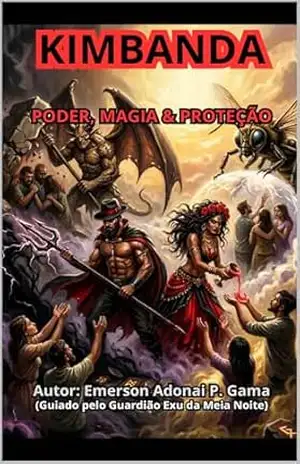 KIMBANDA: PODER, MAGIA & PROTEÇÃO – Emerson Adonai Gama