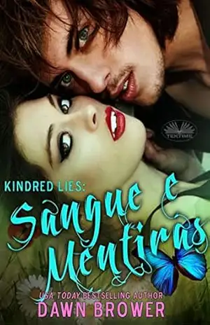 Kindred Lies: Sangue e Mentiras – Dawn Brower