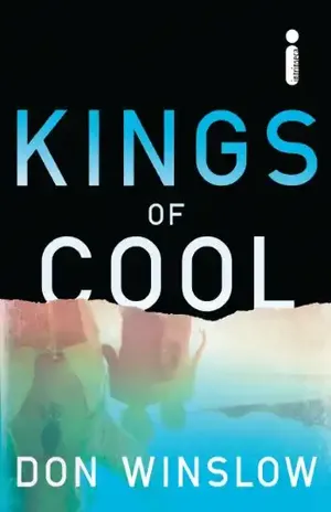 Kings of Cool – Don Winslow
