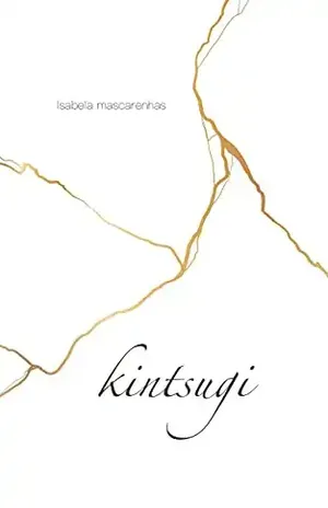 kintsugi - Isabela Mascarenhas