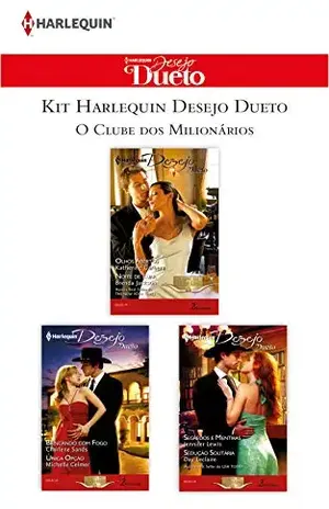 Kit Clube dos Milionários (Kit Desejo Dueto) – Katherine Garbera