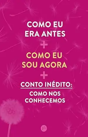 Kit Como eu era antes + Como eu sou agora – Amber Smith