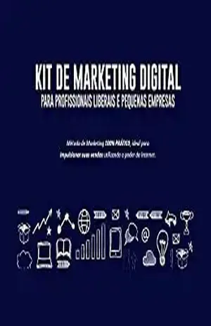 Kit de Marketing Digital – Para pequenas empresas e Profissionais autônomos – Franciane Gomes