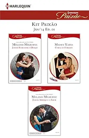 Kit Harlequin Harlequin Jessica Especial Jan.14 – Ed. 01 (Kit Harlequin Jessica Especial Livro 1) – Maisey Yates