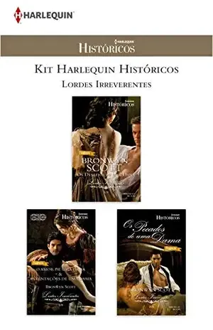 Kit Lordes Irreverentes (Kit Harlequin Históricos) – Bronwyn Scott