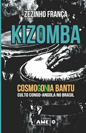 Kizoomba: Cosmogonia Bantu – Zezinho França