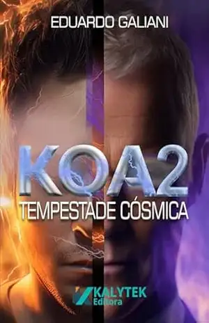 Koa 2 Tempestade Cósmica – Eduardo Galiani