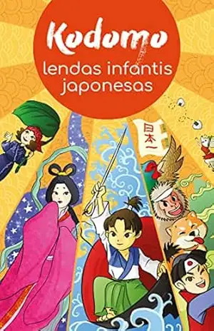Kodomo: Lendas infantis japonesas – Cartola Editora