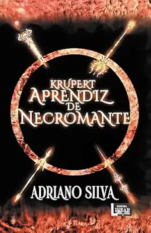 Krupert Aprendiz de Necromante (As Crônicas de Krupert Livro 1) – Adriano  Silva