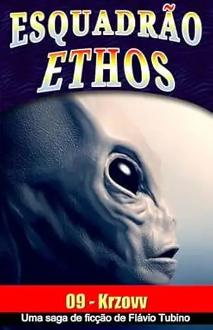 Krzovv (Esquadrão Ethos Livro 9) – Flavio Tubino
