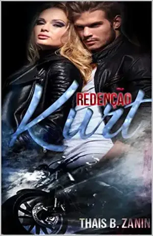 Kurt: Redenção (MC Demônios do Inferno Livro 2) - Thais B.  Zanin