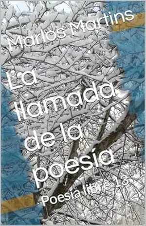 La llamada de la poesía: Poesía libre 13 – Marlos Martins