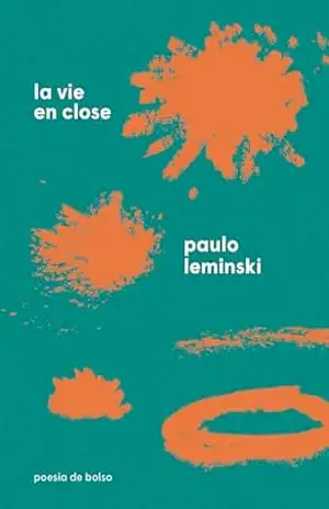 La vie en close (Poesia de Bolso) – Paulo Leminski