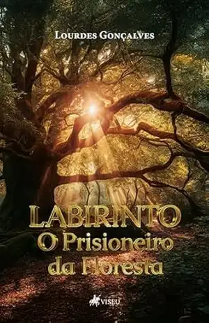 Labirinto: O Prisioneiro da Floresta – Lourdes Gonçalves