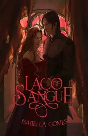Laço de Sangue (Trono Escarlate Livro 1) – Isabella Gomes