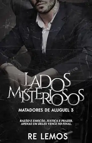 LADOS MISTERIOSOS: MATADORES DE ALUGUEL 3 – Re  Lemos