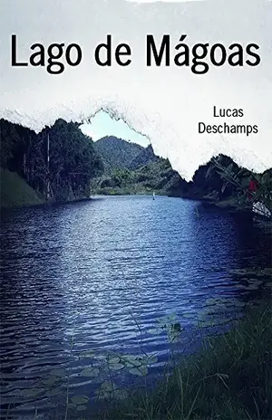 Lago de Mágoas – Lucas Deschamps