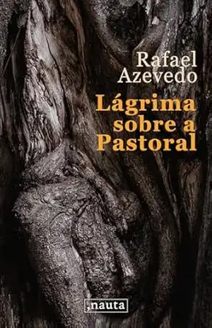 Lágrima sobre a Pastoral – Rafael Azevedo