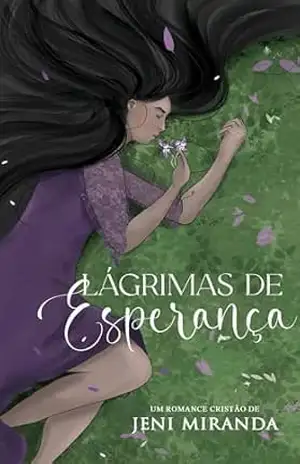 Lágrimas de Esperança – Jeni  Miranda